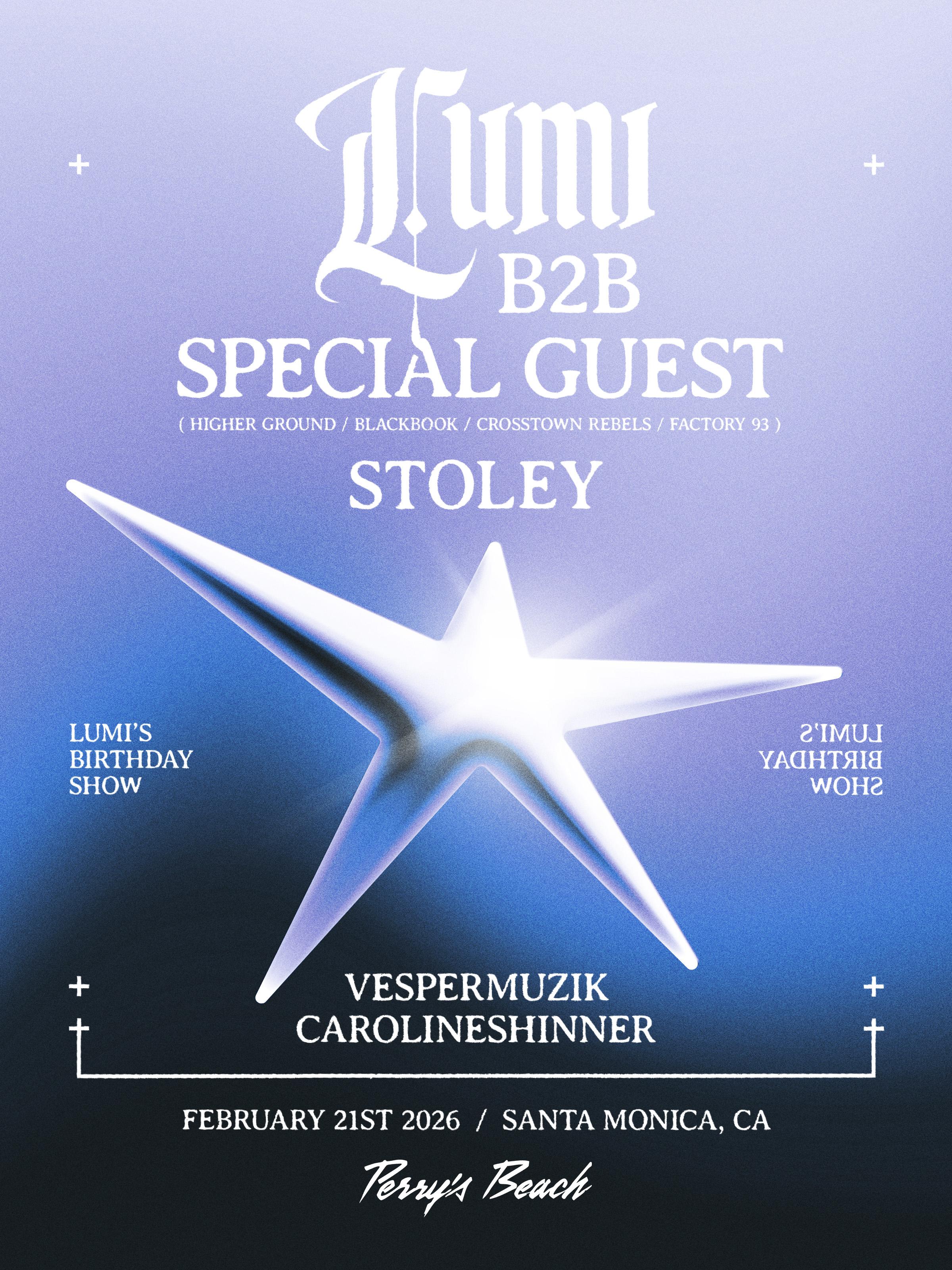 LUMI B2B Special Guest + Stoley